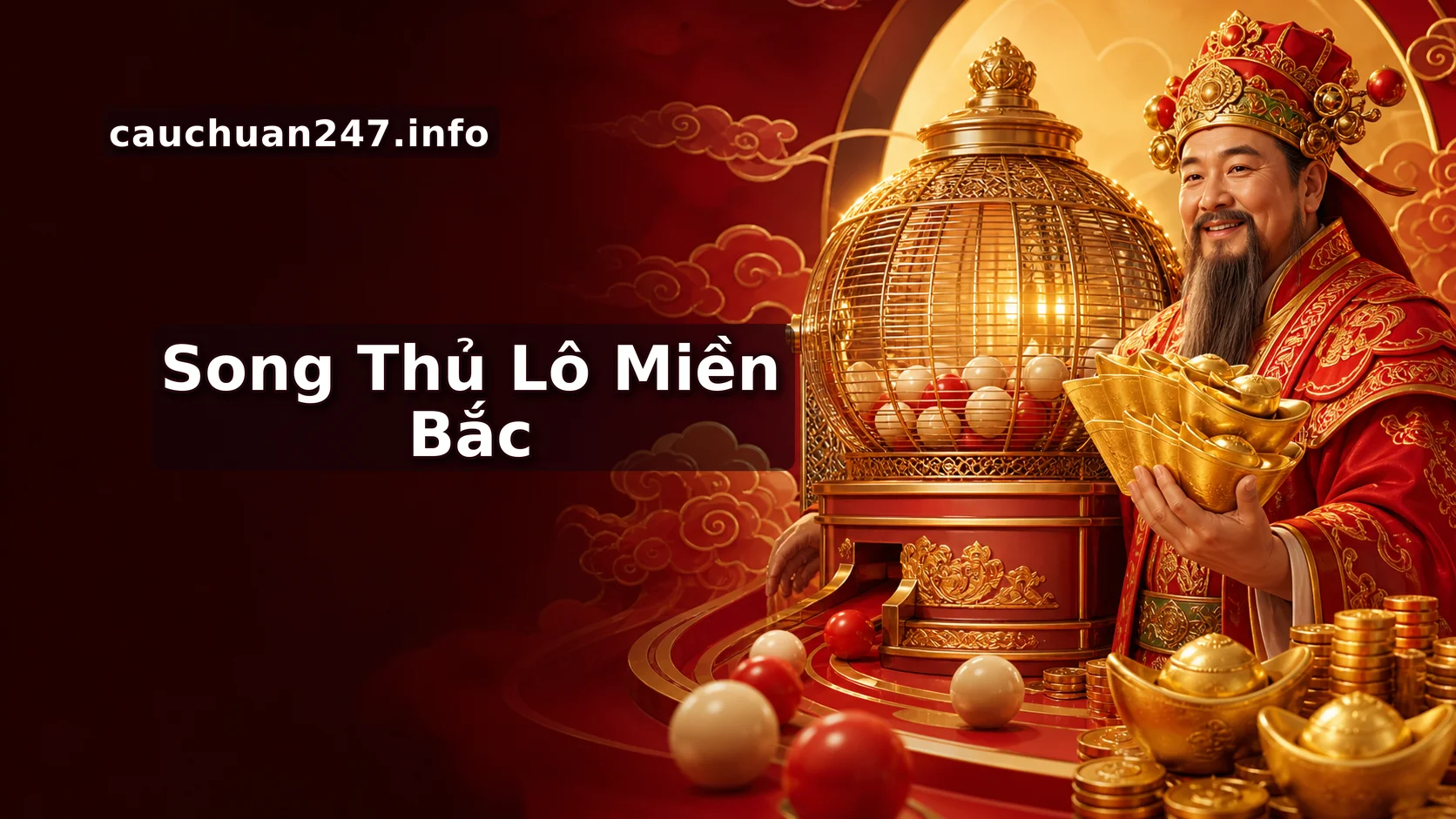 Song thủ lô Miền Bắc siêu chuẩn