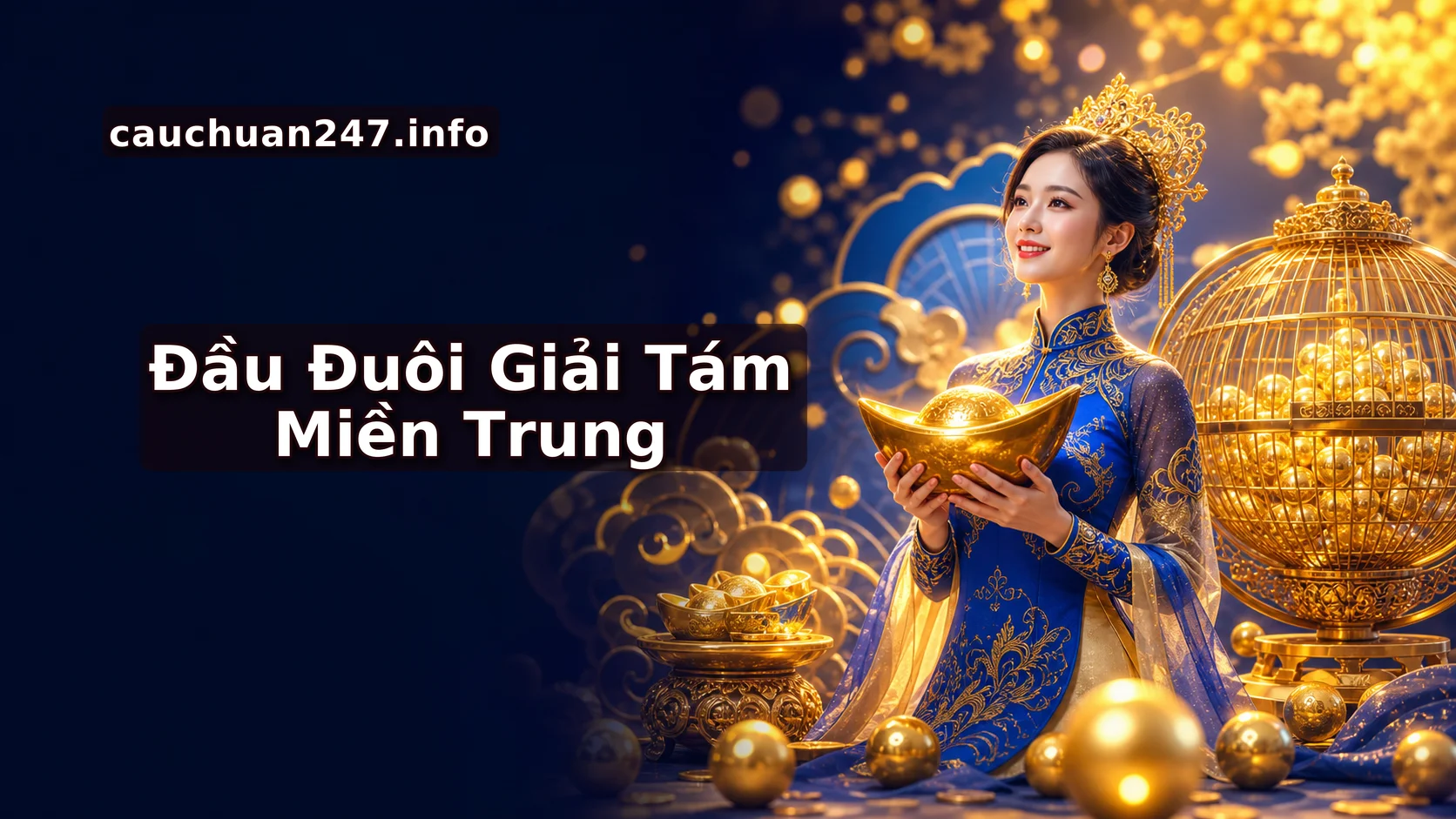 Đầu đuôi giải 8 Miền Trung